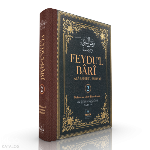 Feydu’l Bârî' Ala Sahîhi'l-Buhârî - 2. Cilt (Ciltli) | Muhammed Enverş