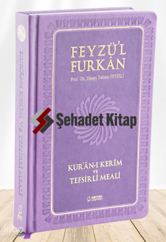 Feyzü'l Furkân Kur'ân-ı Kerîm ve Tefsirli Meali - Orta Boy - Ciltli - LİLA