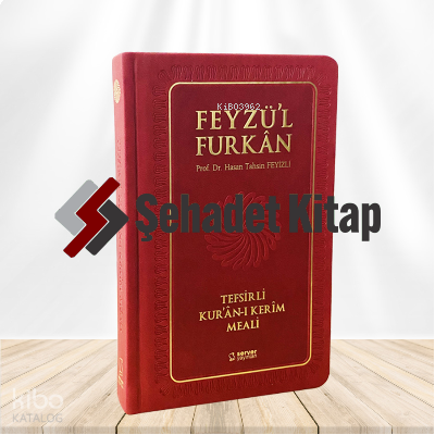 Feyzü'l Furkân Tefsirli Kur'ân-ı Kerîm Meali - Büyük Boy - Ciltli - BORDO