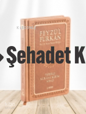 Feyzü'l Furkân Tefsirli Kur'ân-ı Kerîm Meali