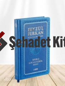 Feyzü'l Furkân Tefsirli Kur'ân-ı Kerîm Meali