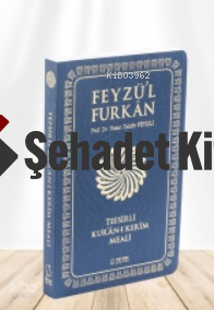 Feyzü'l Furkân Tefsirli Kur'ân-ı Kerîm Meali