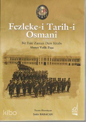 Fezleke-i Tarih-i Osmani; Bir Eski Zaman Ders Kitabı | Şakir Babacan |