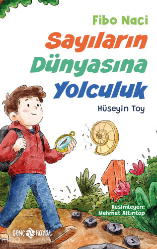 Fibo Naci - Sayıların Dünyasına Yolculuk | Hüseyin Toy | Genç Hayat