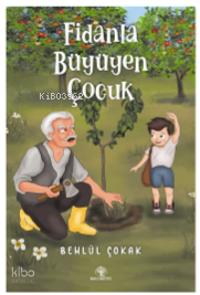 Fidanla Büyüyen Çocuk
