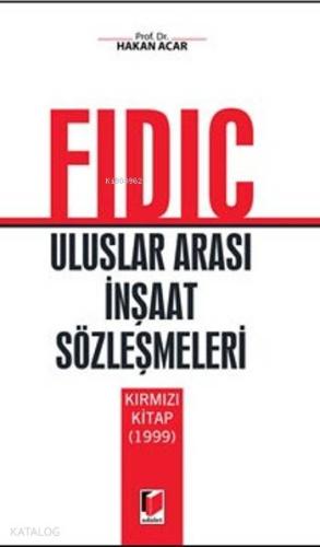 Fidic; Uluslar Arası İnşaat Sözleşmesi
