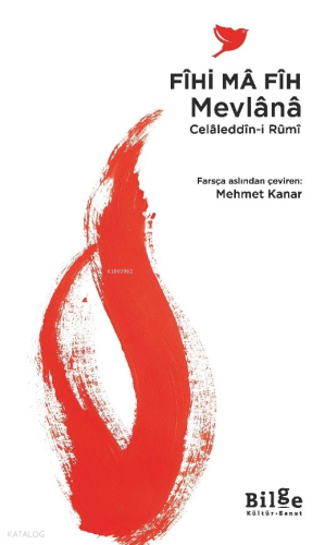 Fîhî Mâ Fîh Mevlânâ | Mevlânâ Celâleddîn-i Rûmî | Bilge Kültür Sanat