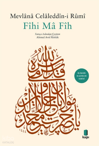 Fihi Ma Fih | Mevlana Celaleddin Rumi | Kapı Yayınları