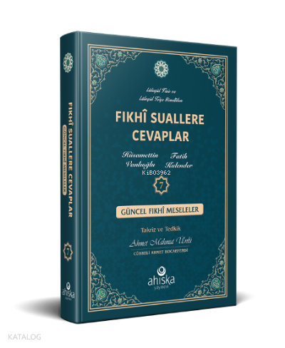 Fıkhi Suallere Cevaplar 7. Cilt | Hüsamettin Vanlıoğlu | Ahıska Yayıne