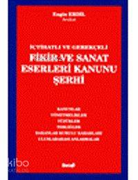 Fikir ve Sanat Eserleri Kanunu Şerhi