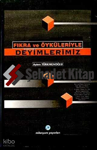 Fıkra ve Öyküleriyle Deyimlerimiz