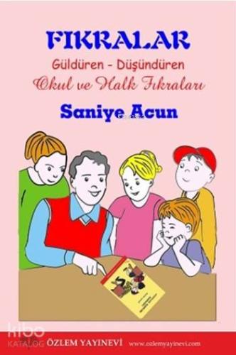 Fıkralar; Güldüren - Düşündüren Okul ve Halk Fıkraları