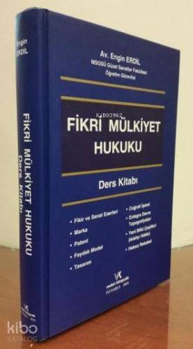 Fikri Mülkiyet Hukuku ( Ders Kitabı )