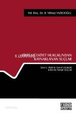 Fikri Mülkiyet Hukukundan Kaynaklanan Suçlar; 5846 Sayılı Fikir ve Sanat Eserleri Kanunu'ndaki Suçlar