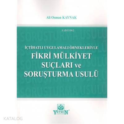 Fikri Mülkiyet Suçları ve Soruşturma  Usulü
