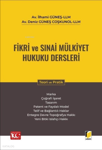 Fikri ve Sınai Mülkiyet Hukuku Dersleri