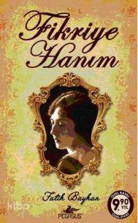 Fikriye Hanım ( Cep Boy )