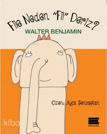 File Neden "Fil" Deriz?