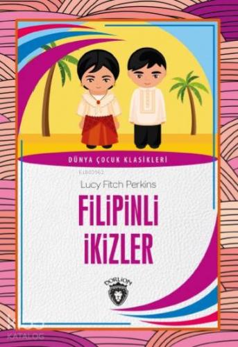 Filipinli İkizler; Dünya Çocuk Klasikleri
