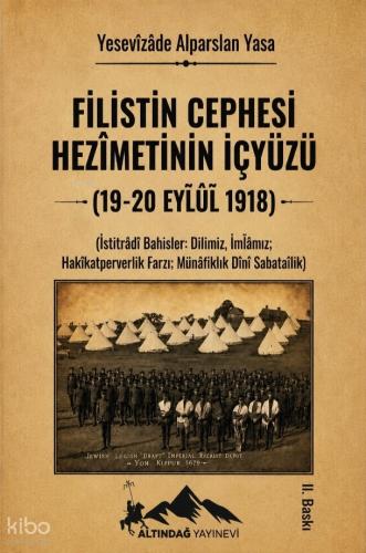 Filistin Cephesi Hezimetinin İçyüzü (19-20 Eylül 1918)