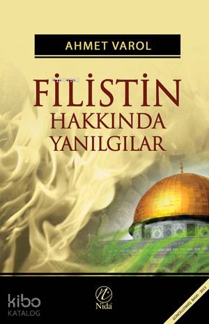 Filistin Hakkında Yanılgılar