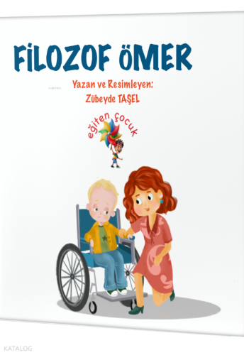 Filozof Ömer: Özel Gereksinimli Çocuklar İçin Hikayeler
