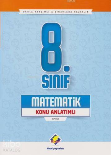 Final Yayınları 8. Sınıf LGS Matematik Konu Anlatımlı Final 
