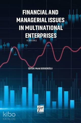 Financial and Managerial Issues in Multınatıonal Enterprises