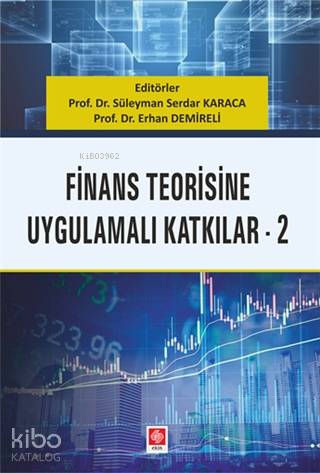 Finans Teorisine Uygulamalı Katkılar 2
