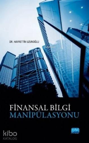 Finansal Bilgi Manipülasyonu