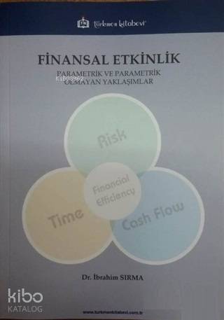 Finansal Etkinlik; Parametrik ve Parametrik Olmayan Yaklaşımlar