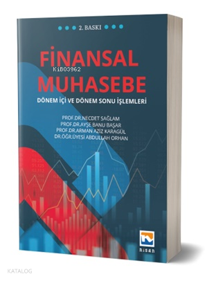 Finansal Muhasebe;Dönem İçi ve Dönem Sonu İşlemleri
