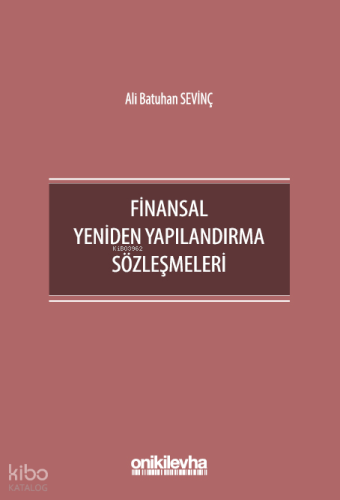 Finansal Yeniden Yapılandırma Sözleşmeleri