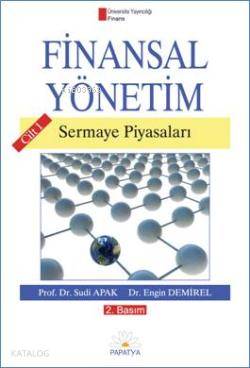 Finansal Yönetim Cilt 1; Sermaye Piyasaları