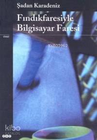 Fındıkfaresiyle Bilgisayar Faresi