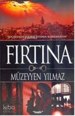 Fırtına | Müzeyyen Yıldız | Başlık Yayın Grubu