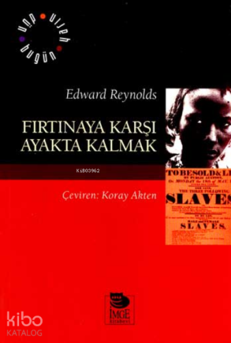 Fırtınaya Karşı Ayakta Kalmak - Atlantik Köle Ticareti Tarihi