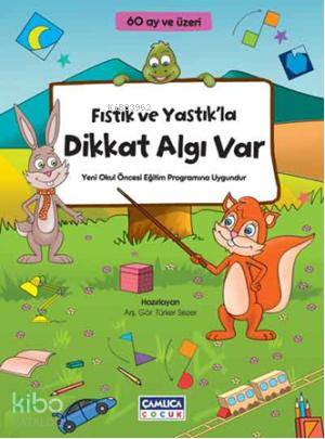Fıstık ve Yastık'la Dikkat Algı Var (60 Ay ve Üzeri)