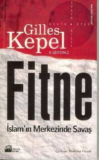 Fitne; İslam´ın Merkezinde Savaş