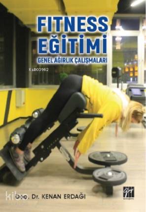 Fitness Eğitimi Genel Ağırlık Çalışmaları