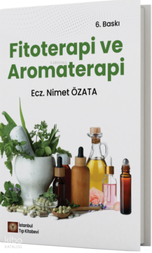 Fitoterapi Ve Aromaterapi