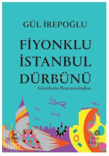 Fiyonklu İstanbul Dürbünü Giysilerin Penceresinden