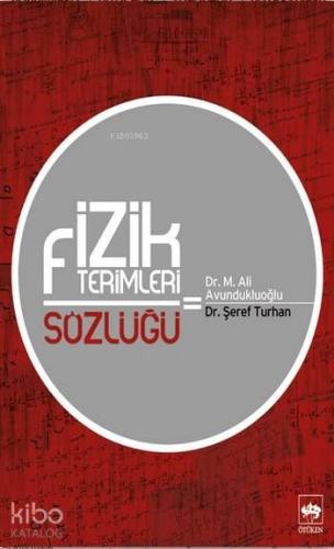 Fizik Terimleri Sözlüğü