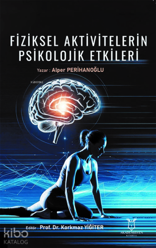 Fiziksel Aktivitelerin Psikolojik Etkileri