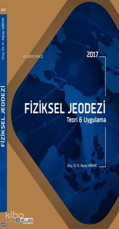 Fiziksel Jeodezi Teori ve Uygulama; Jeodezi