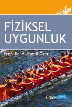 Fiziksel Uygunluk | Kamil Özer | Nobel Yayın Dağıtım
