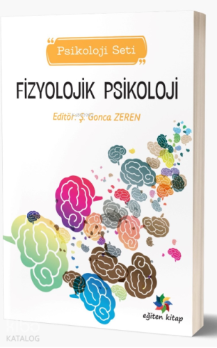 Fizyolojik Psikolojisi (Psikoloji Seti)