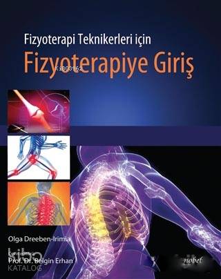Fizyoterapi Teknikerleri için Fizyoterapiye Giriş | Olga Dreeben Irimi