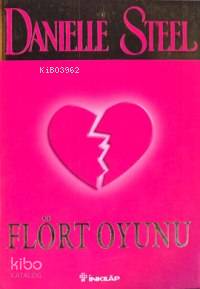 Flört Oyunu | Danielle Steel | İnkılâp Kitabevi