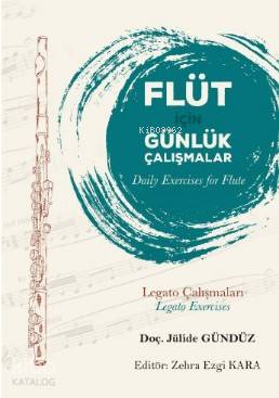 Flüt İçin Günlük Çalışmalar; Daily Exercises for Flute